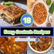 Collection of beef goulash dishes including baked pie, stew, and soup.
